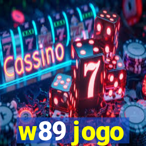 w89 jogo